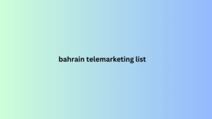  bahrain telemarketing list