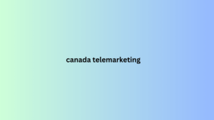 canada telemarketing