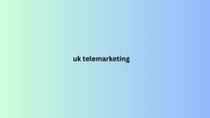 uk telemarketing