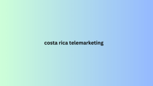  costa rica telemarketing