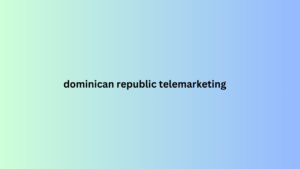 dominican republic telemarketing