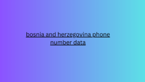 bosnia and herzegovina phone number data 