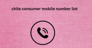 chile consumer mobile number list